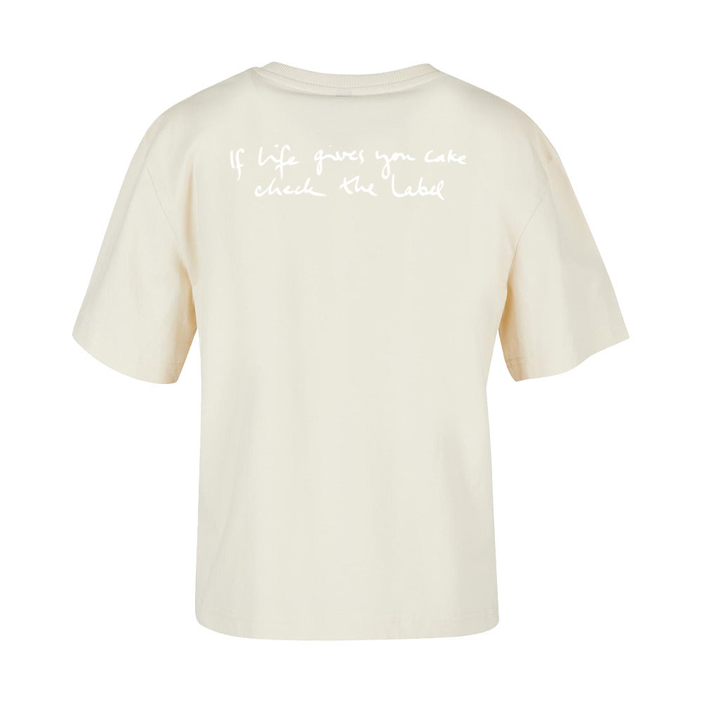 women's shirt: If life gives you cake