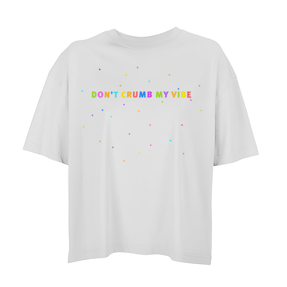 women's oversized: don't crumb my vibe