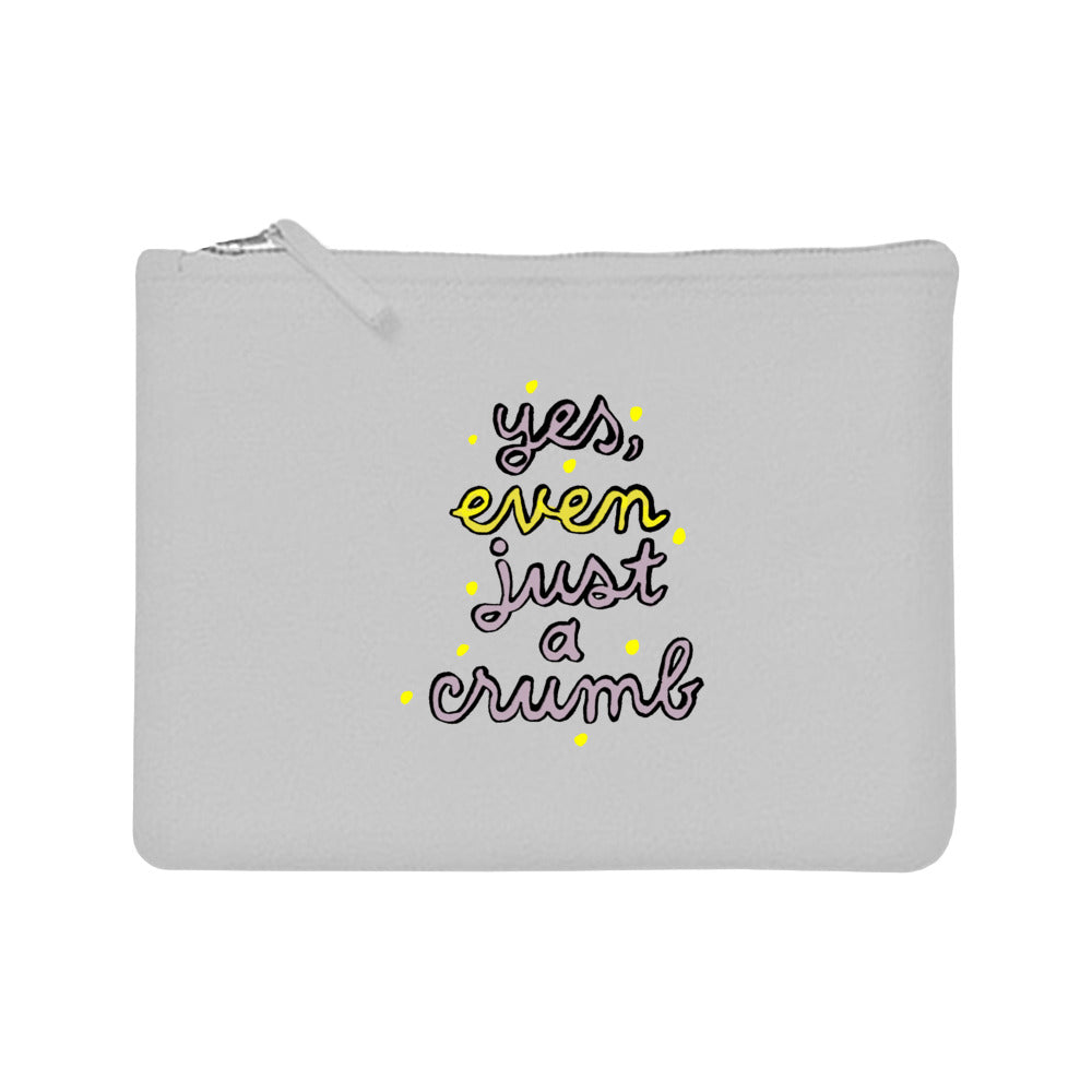 etuit: yes, even just a crumb