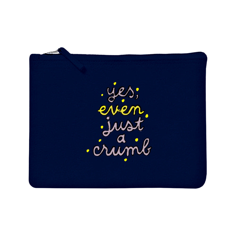etuit: yes, even just a crumb