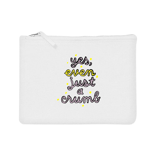 etuit: yes, even just a crumb