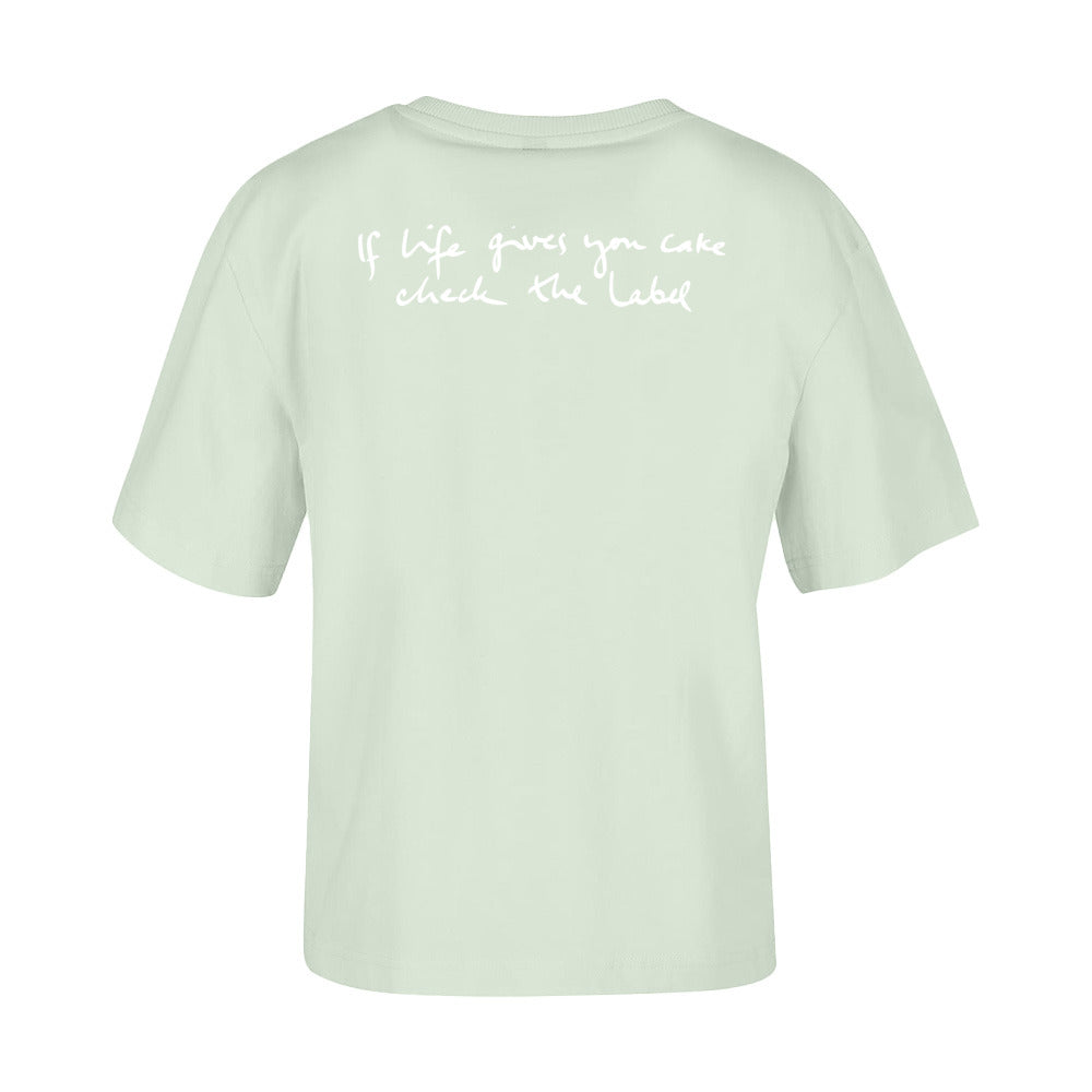 women's shirt: If life gives you cake