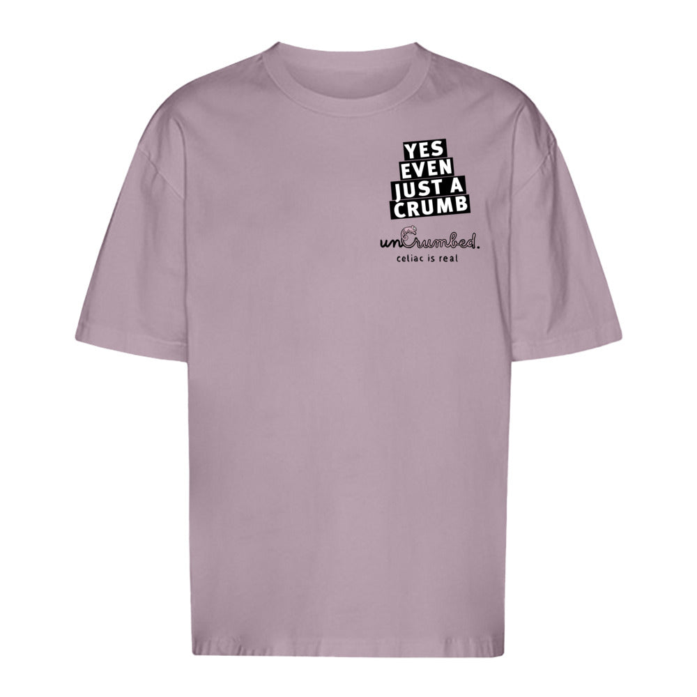 unisex shirt: yes, even just a crumb