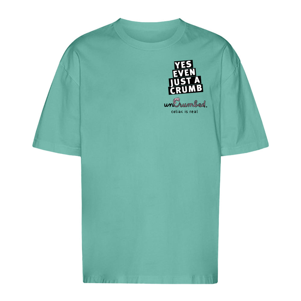 unisex shirt: yes, even just a crumb