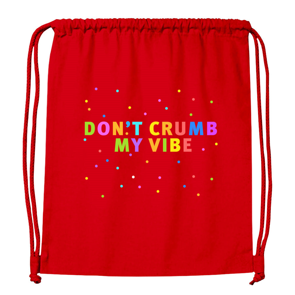 sports bag: don't crumb my vibe