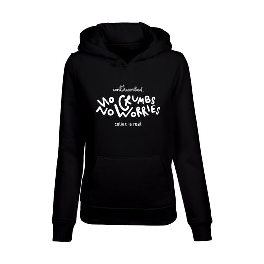 women's hoodie: no crumbs no worries