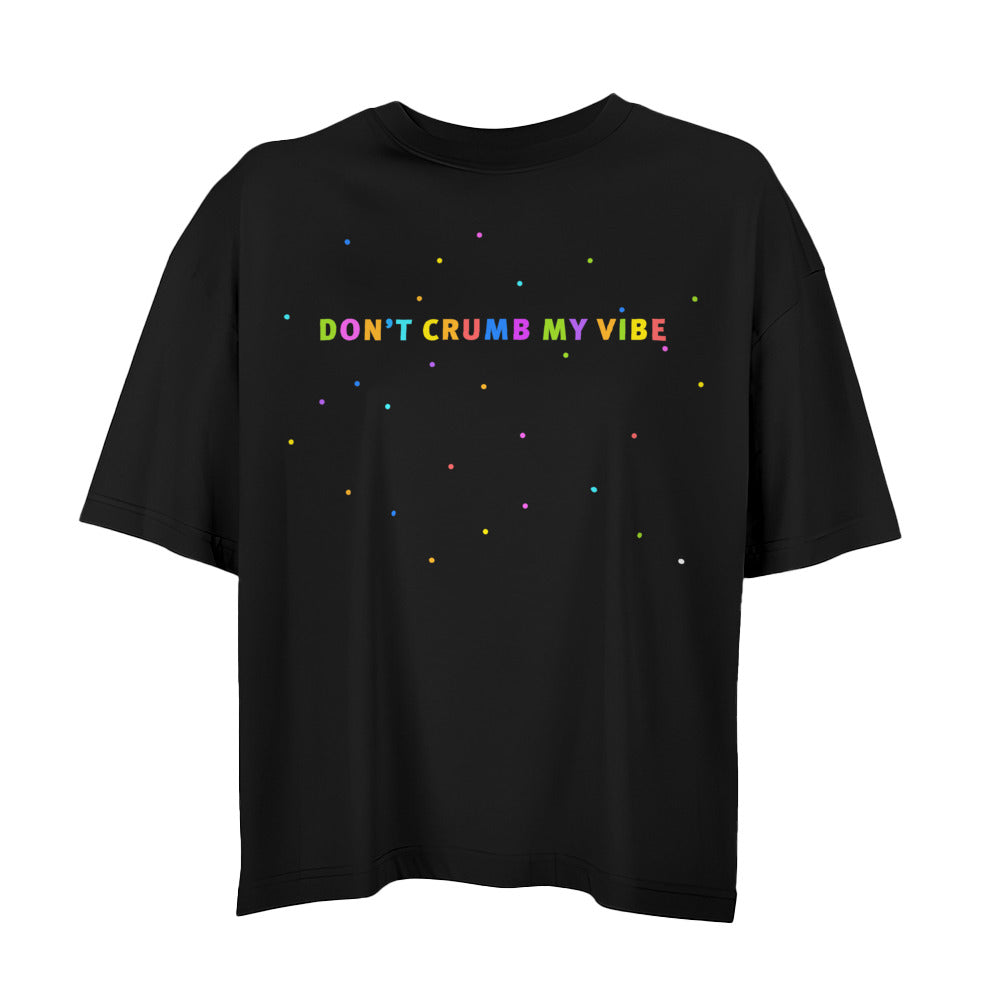 women's oversized: don't crumb my vibe
