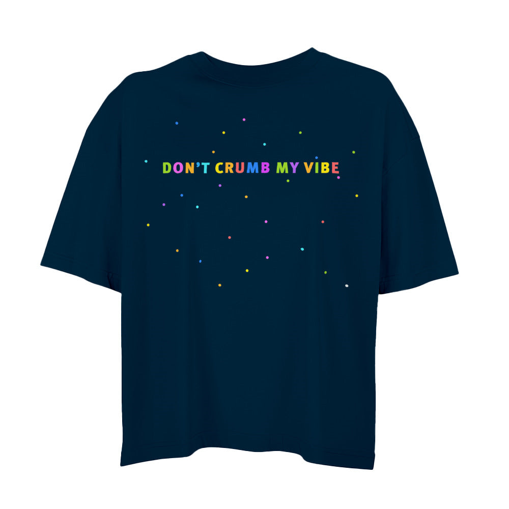 women's oversized: don't crumb my vibe
