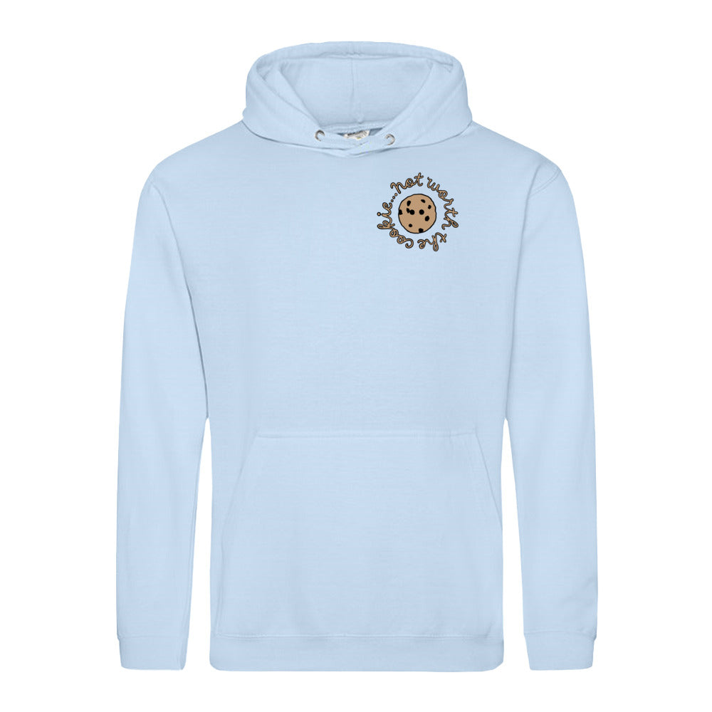unisex hoodie: not worth the cookie
