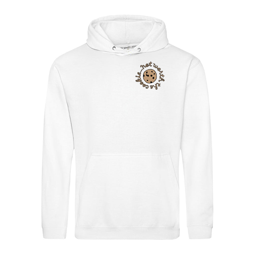 unisex hoodie: not worth the cookie
