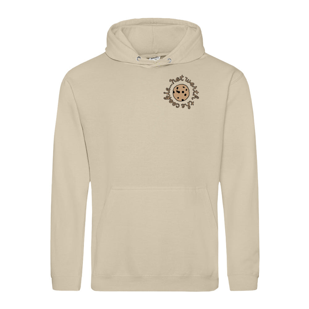 unisex hoodie: not worth the cookie