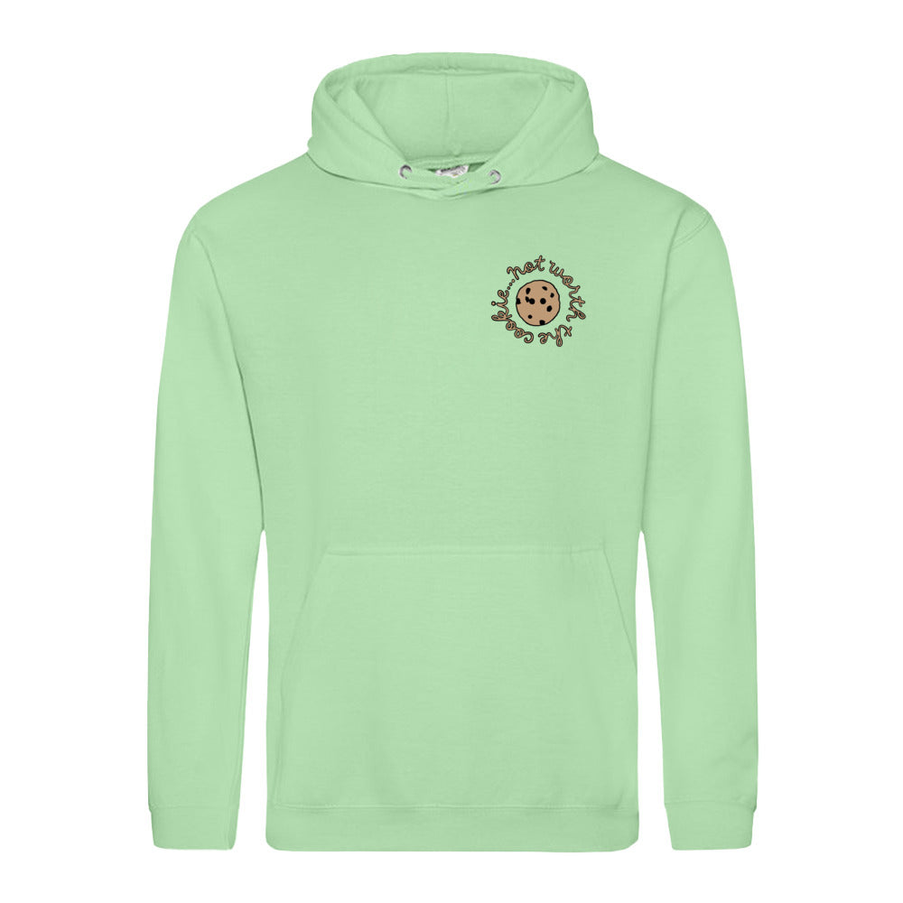 unisex hoodie: not worth the cookie