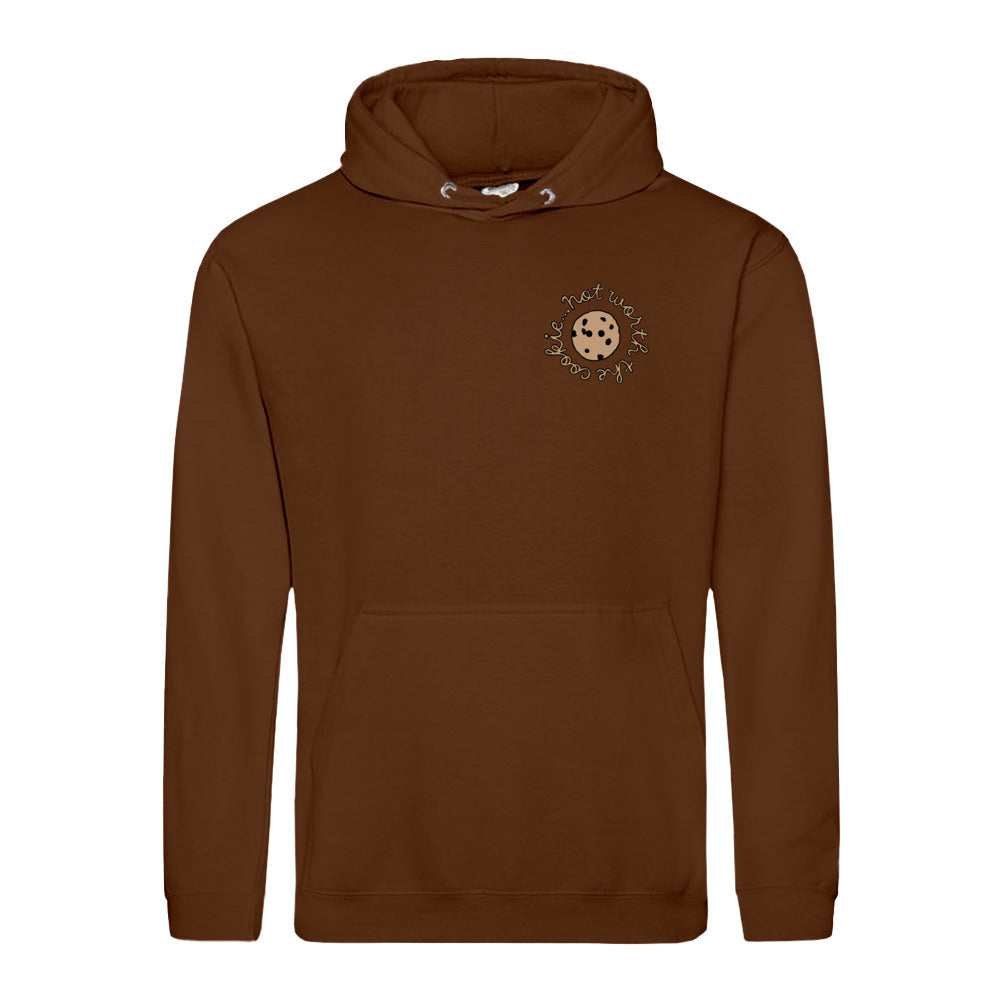 unisex hoodie: not worth the cookie