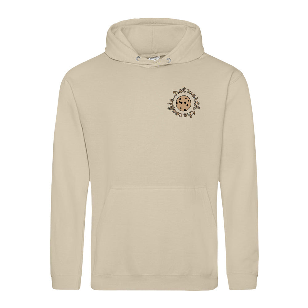 unisex hoodie: not worth the cookie