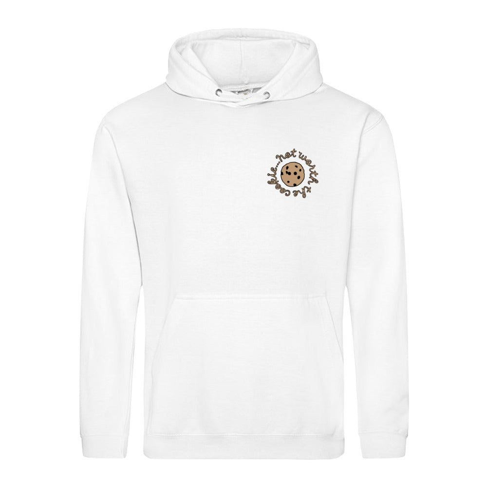 unisex hoodie: not worth the cookie