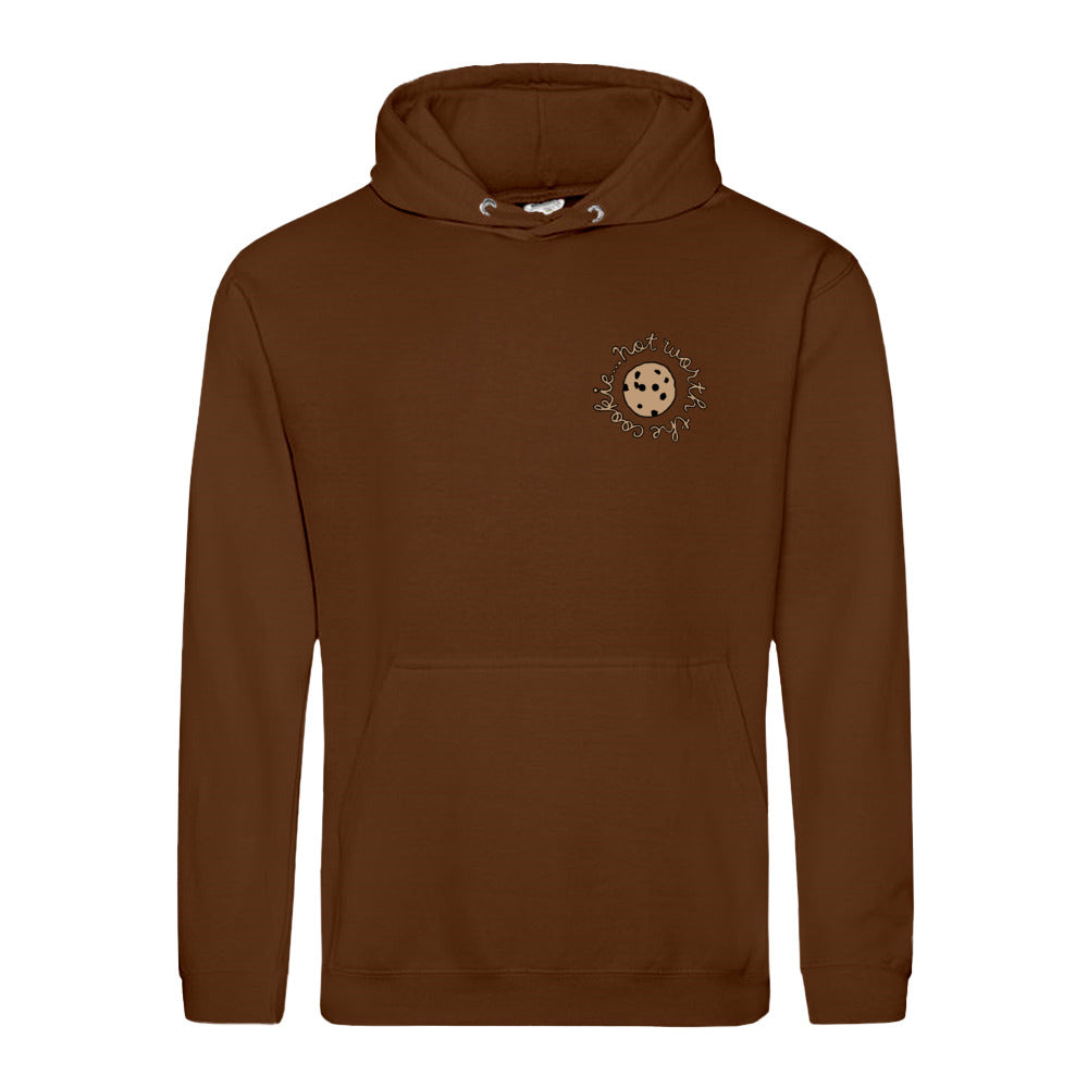 unisex hoodie: not worth the cookie