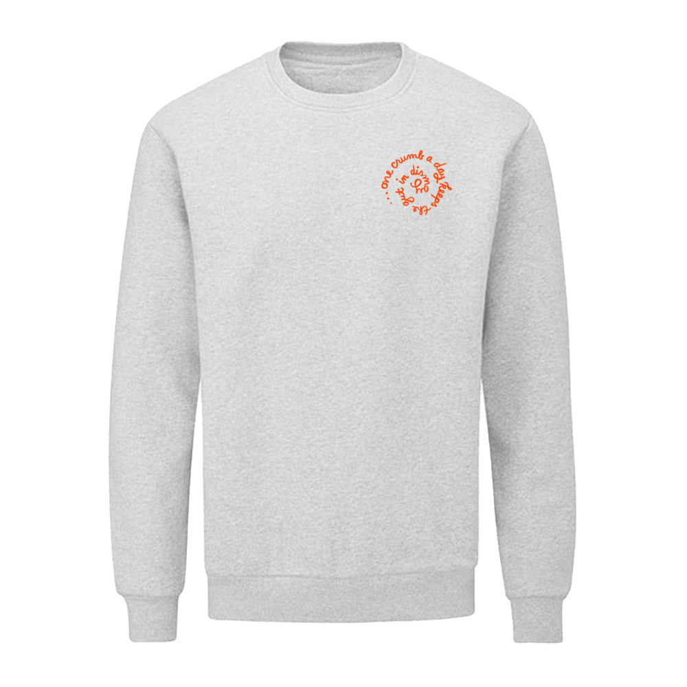 unisex sweater: one crumb a day...