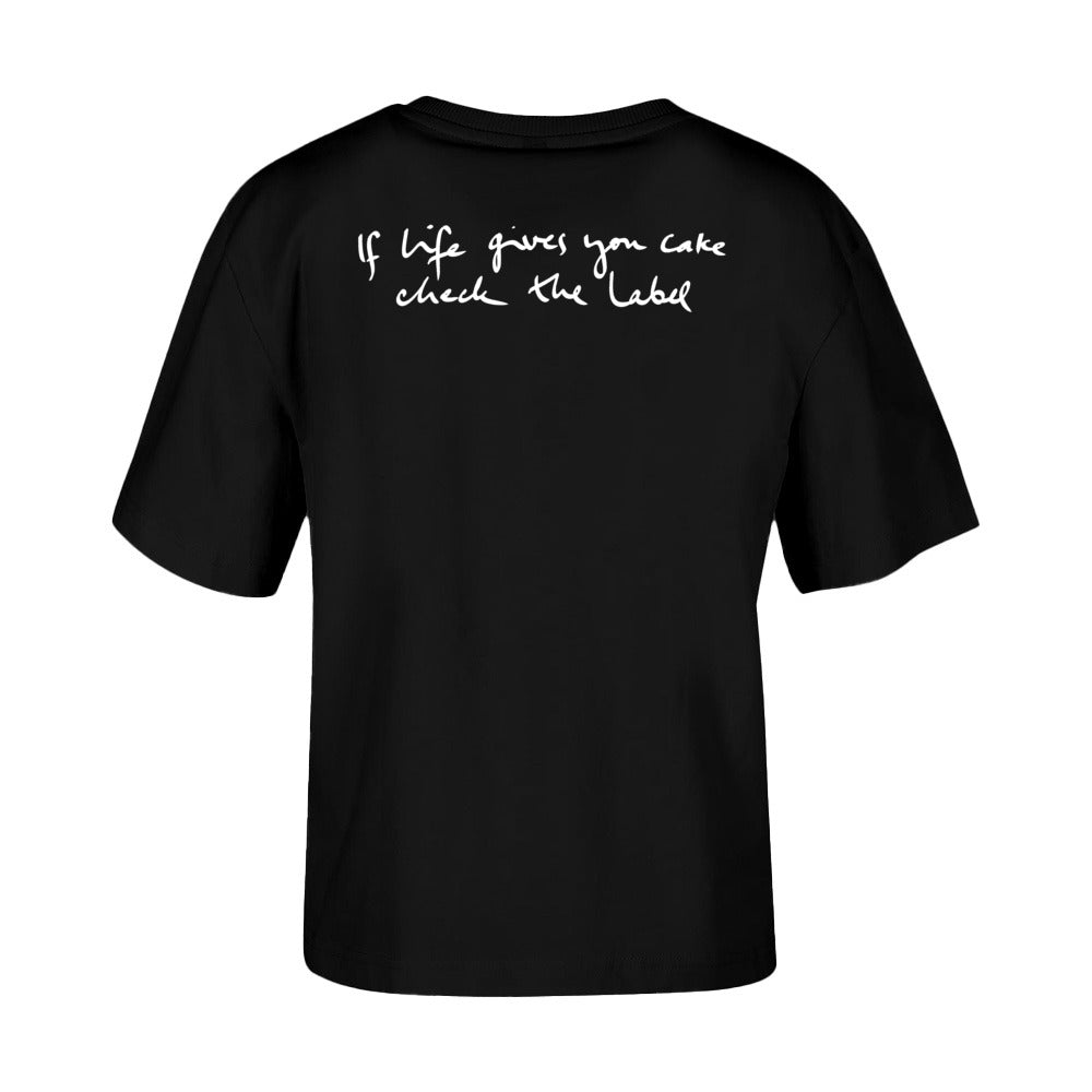 women's shirt: If life gives you cake