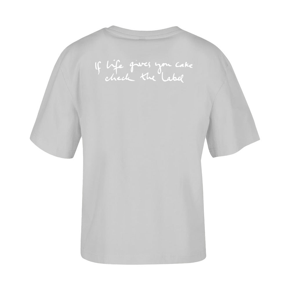 women's shirt: If life gives you cake
