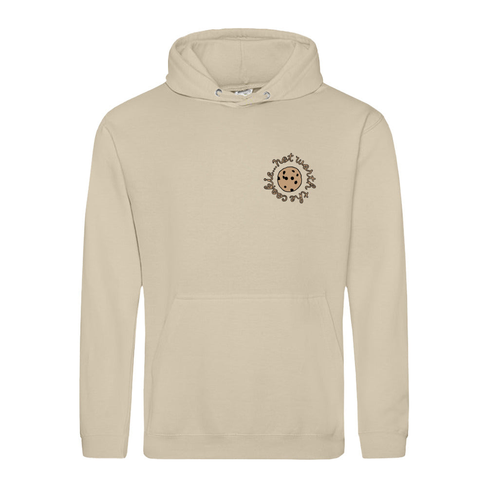 unisex hoodie: not worth the cookie
